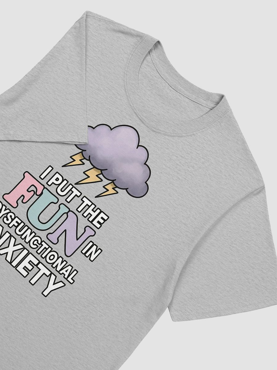 I Put the Fun in Dysfunctional Anxiety product image (4)