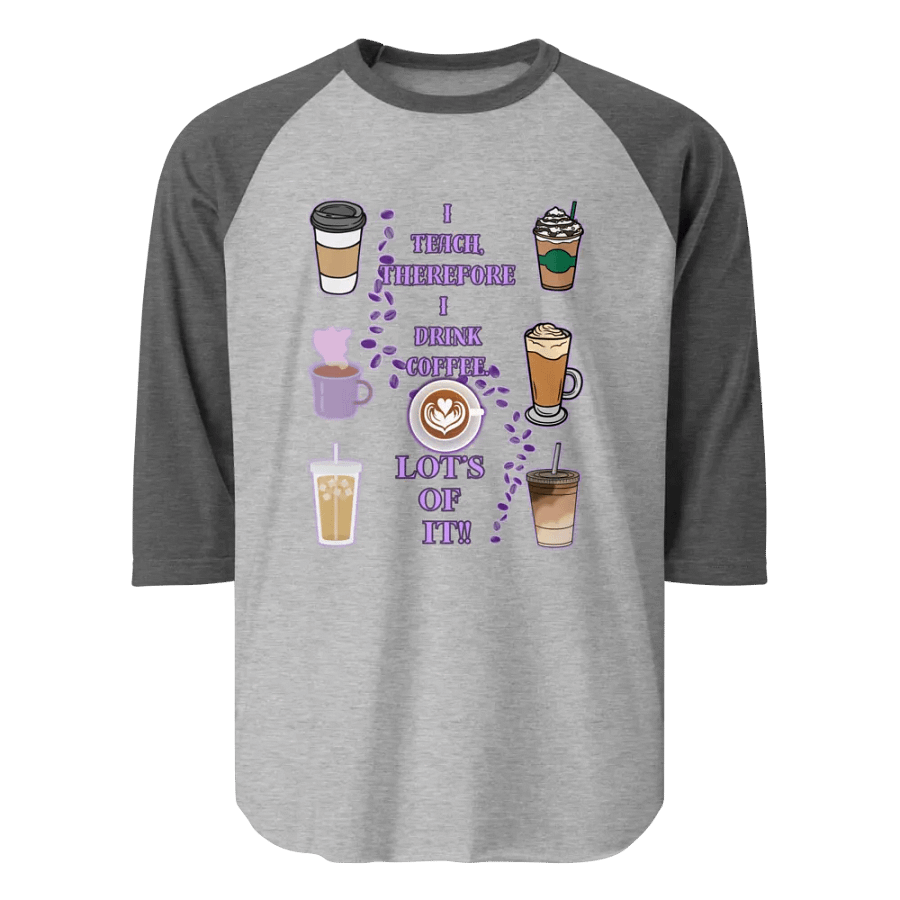 Teacher's Coffee Break raglan Tee product image (1)