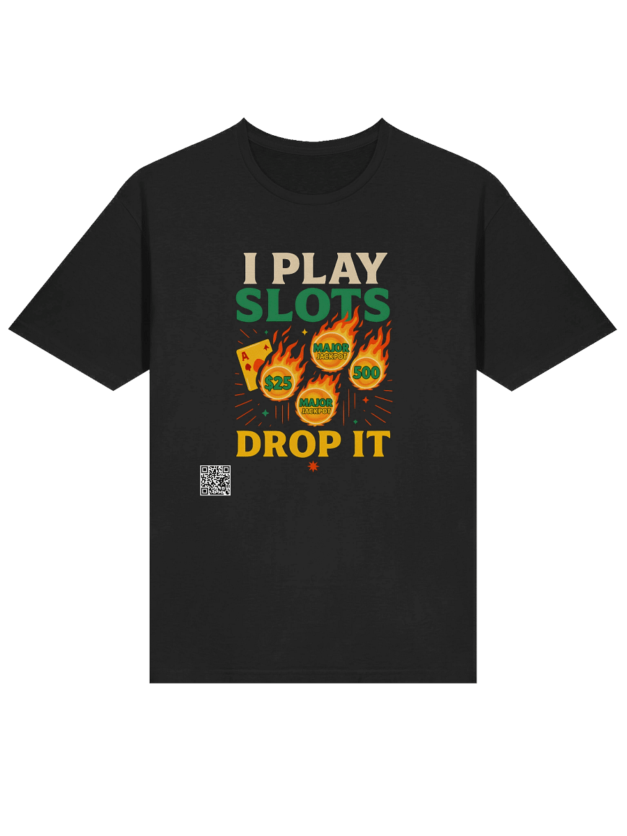 I Play Slots T-Shirt product image (3)