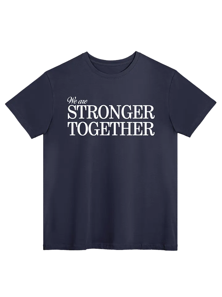 Stronger Together - Tee product image (1)