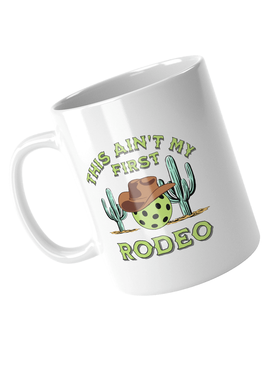 This Aint My First Rodeo Pickleball Cowboy Cacti Rodeo Mug product image (2)