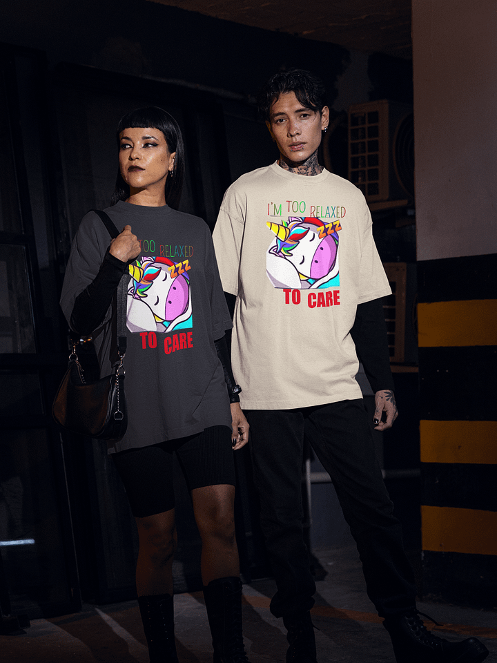 I'm Too Relaxed To Care Tee - Over-sized Fit product image (1)