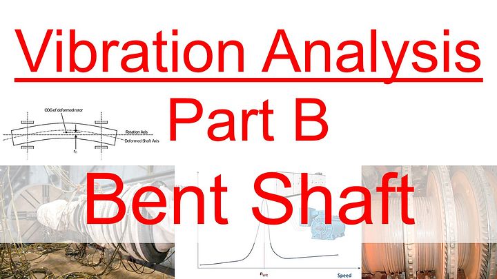 Part 31 - Vibration Analysis - Part B: Bent Shaft product image (1)