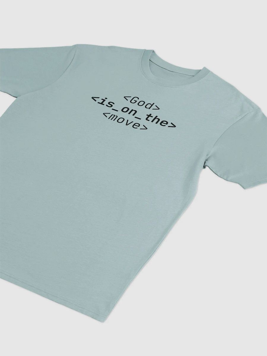 God Is On The Move Tee (Dark font) product image (9)