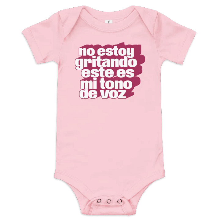 No Estoy Gritando, Este Es Mi Tono de Voz Bodysuit para Bebés product image (3)