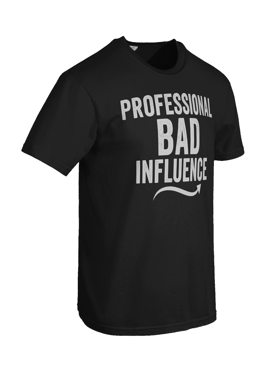 Professional Bad Influence Tee product image (15)