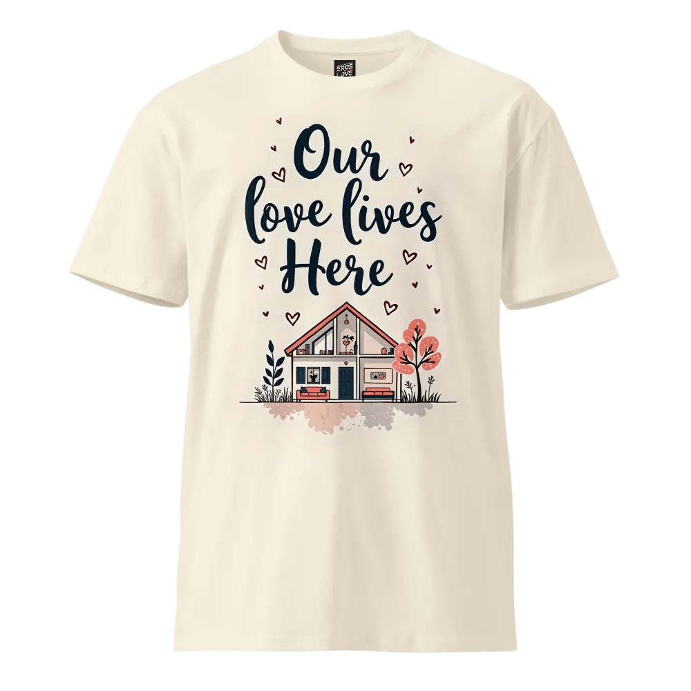 Everywhere We Love – "Our Love Lives Here" T-Shirt product image (1)