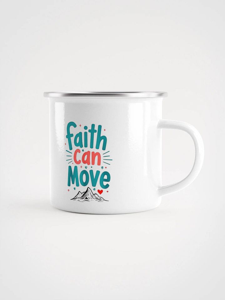 Faith Can Move Enamel Mug product image (1)