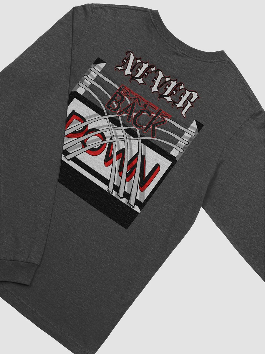 Supersoft Long Sleeve T-Shirt - Never Back Down product image (4)