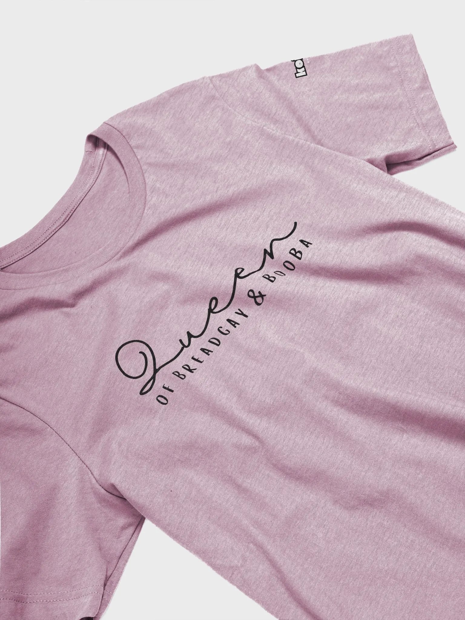 Queen of Breadgay & Booba T-Shirt product image (16)