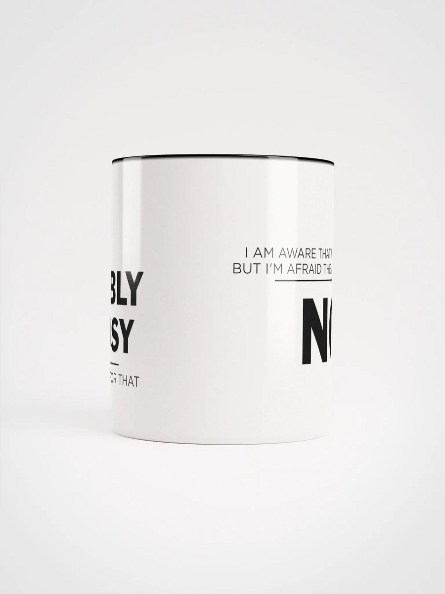 I Am Incredibly Busy Office Mug product image (64)