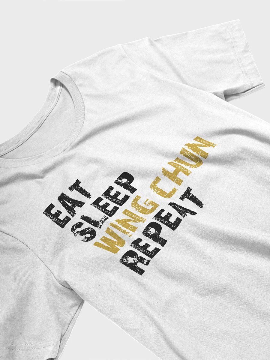 Eat Sleep Wing Chun Repeat - White T-Shirt product image (3)