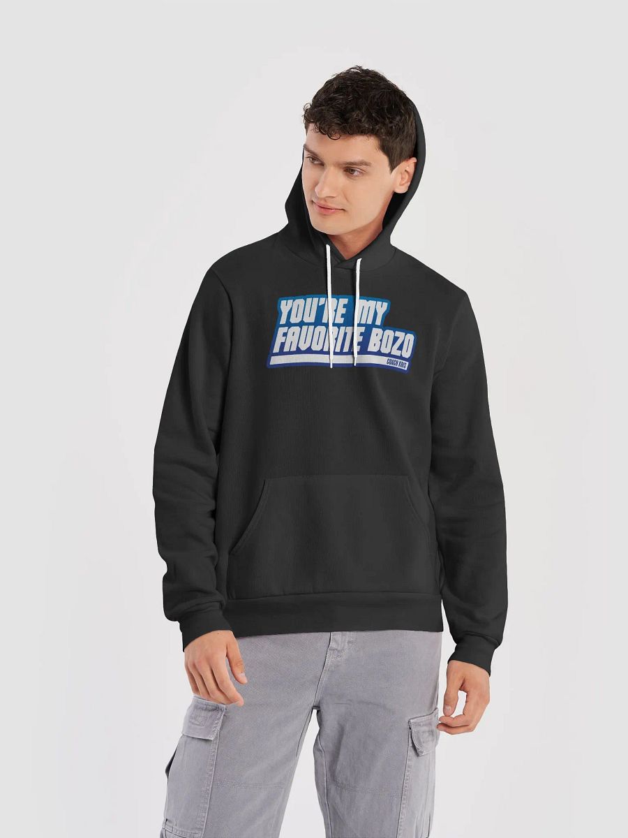 You're my favorite BOZO Blue Hoodie product image (11)