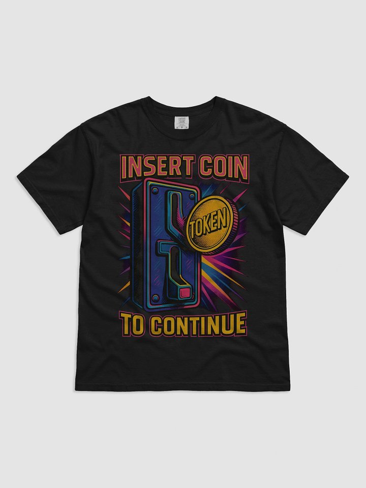 Insert Coin To Continue T-Shirt product image (1)