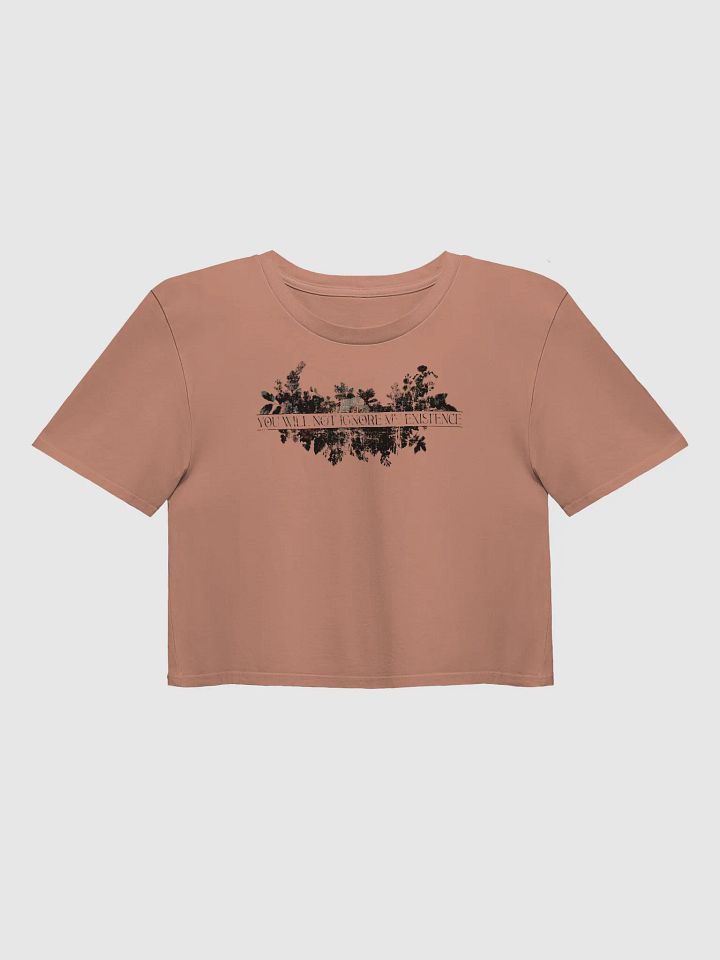 You Will Not Ignore My Existence // Pride 2025 Crop Tee product image (1)
