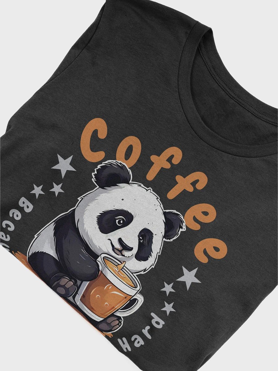 Coffee , Because Adulting is Hard - Funny Panda Bella Canvas 3001 Super Soft T-Shirt - Perfect Gift for Coffee Lovers product image (6)