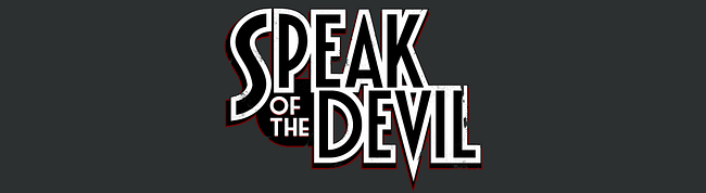 Speak of the Devil