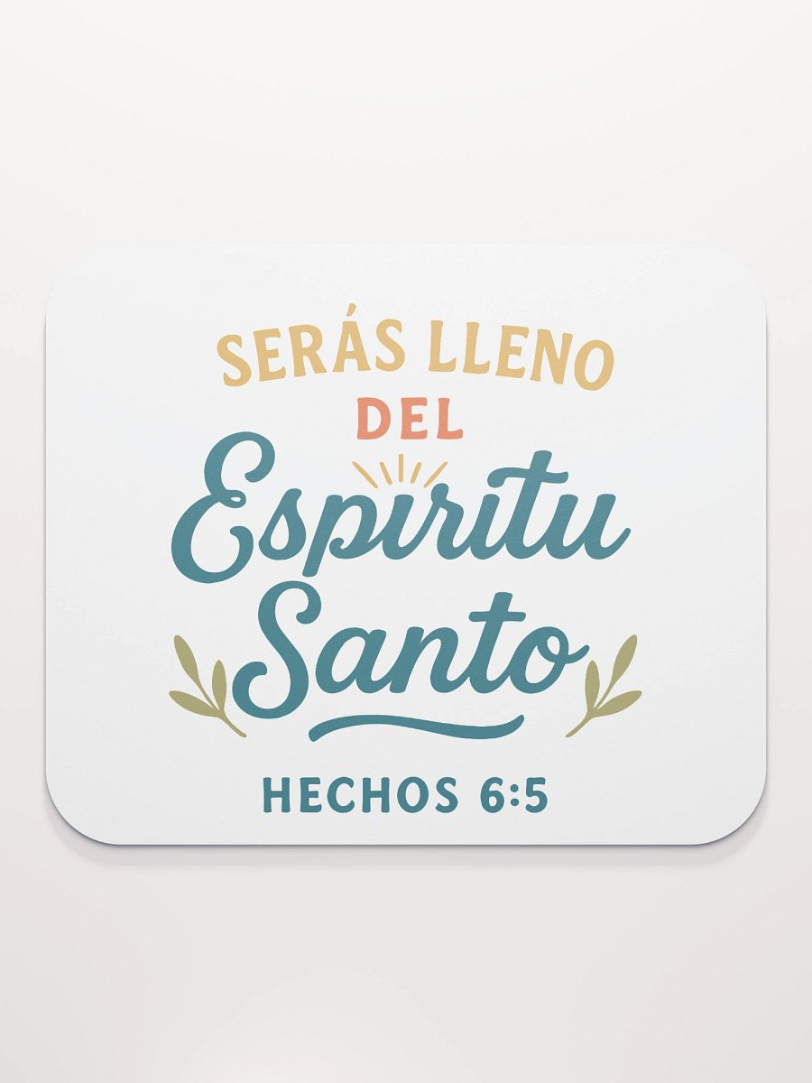 Faith Mouse Pad – “Serás Lleno del Espíritu Santo” – Spanish Christian Design product image (2)