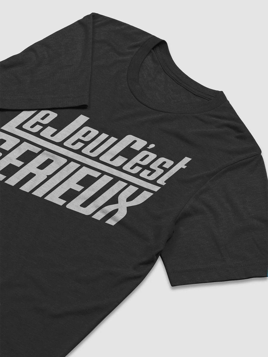 Le Jeu C'est Sérieux – T-Shirt product image (3)