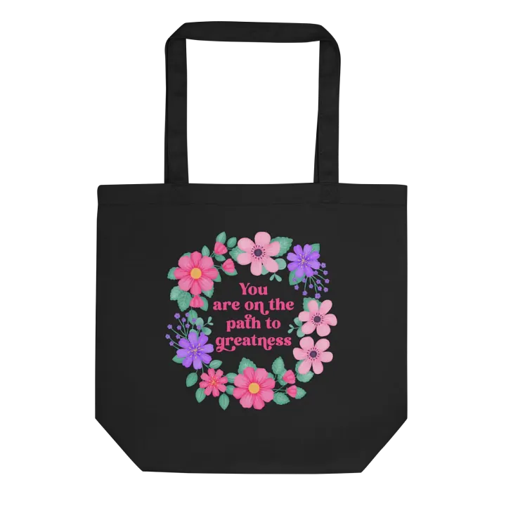 You are on the path to greatness - Tote Bag product image (1)