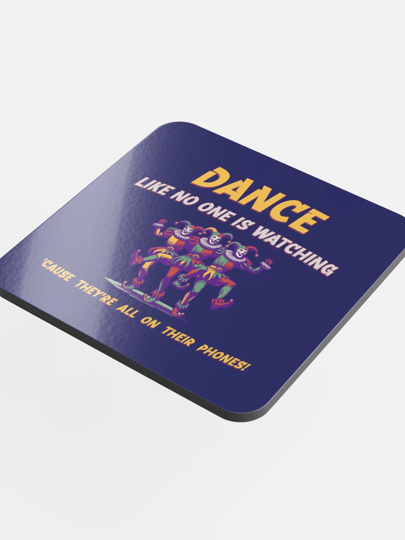 Dance Like No One Is Watching • Beverage Coaster product image (4)