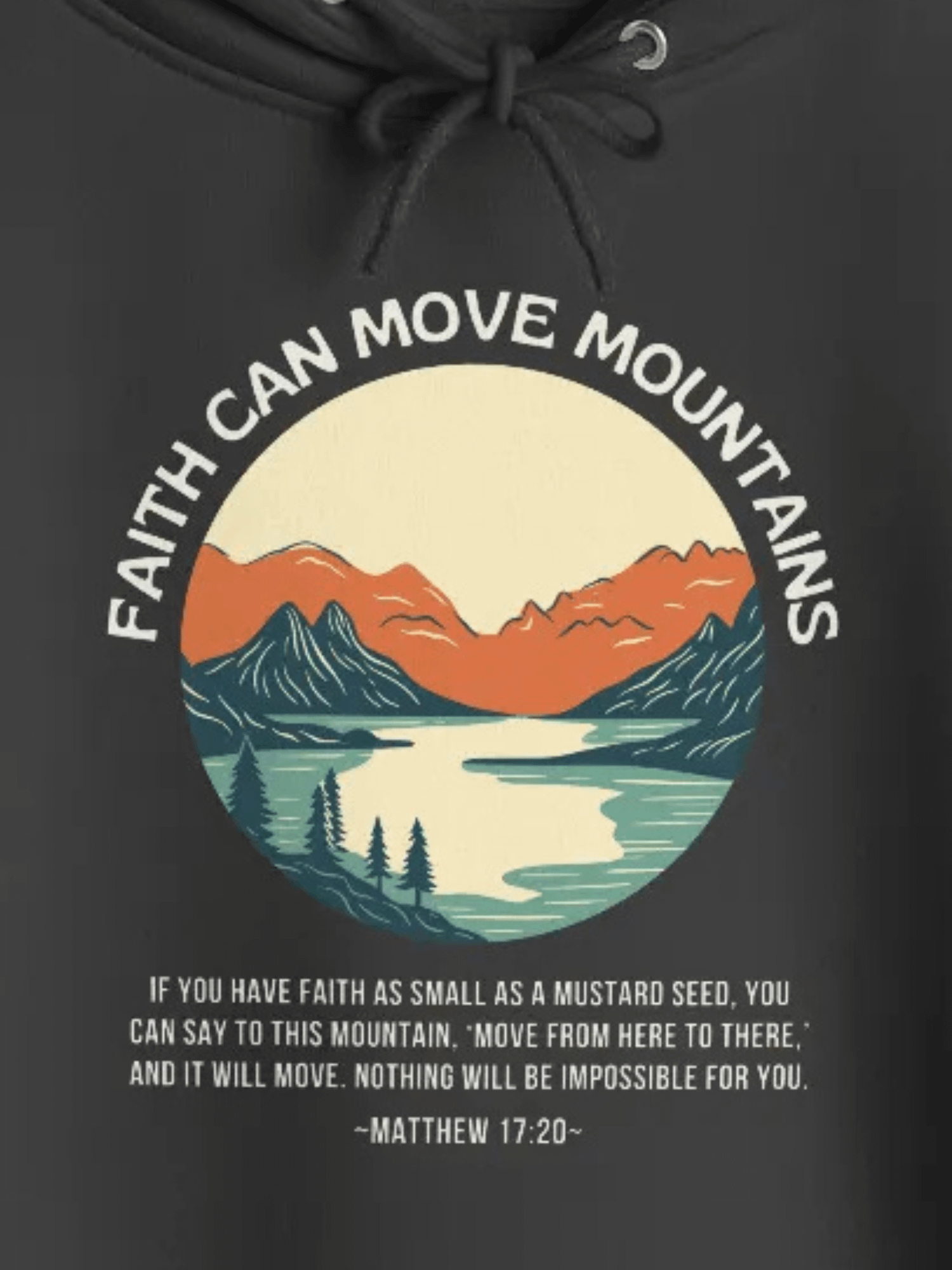 "Faith Can Move Mountains" Hoodie product image (2)