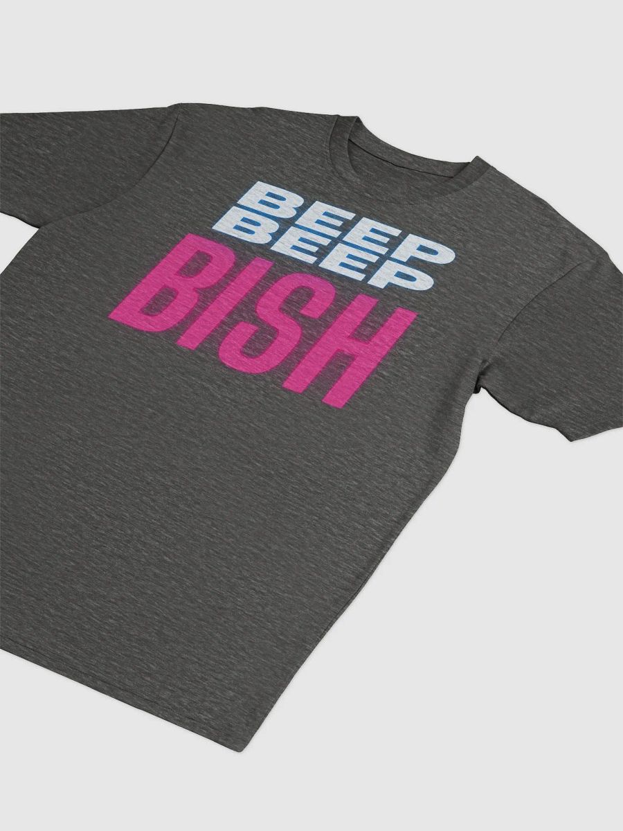 Beep Beep Bish Tshirt product image (9)
