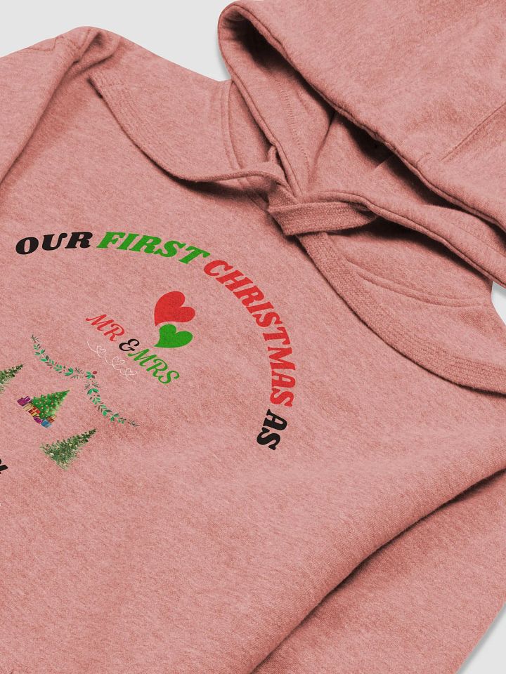 Christmas Celebration As Couple "Our First Christmas As Mr & Mrs" Cozy unisex premium hoodie product image (2)