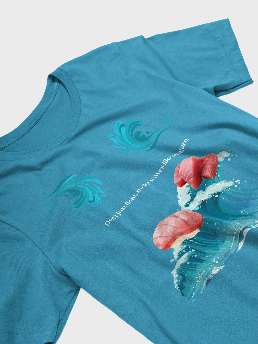 Maguro T-shirt: Make Waves like Maguro product image (26)