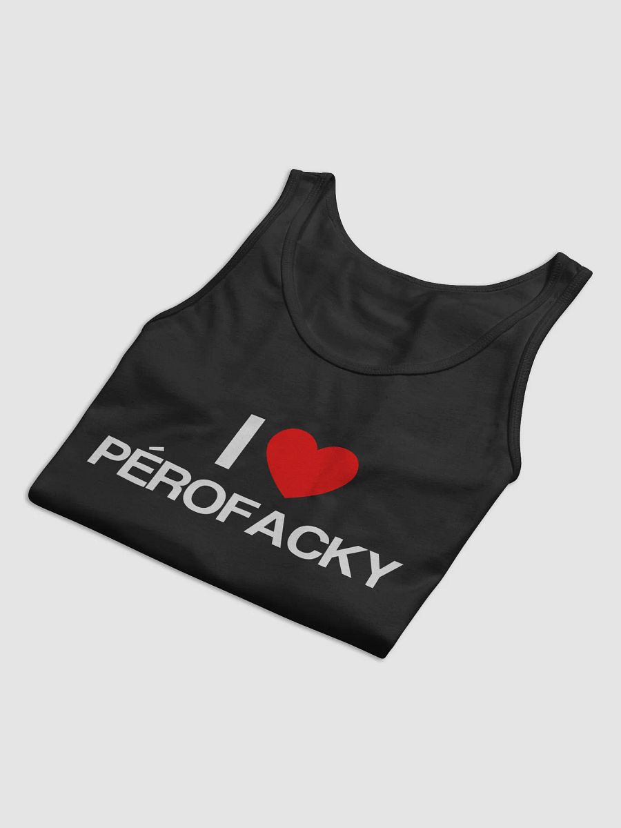 I ♥️ Perofacky tank top black product image (3)