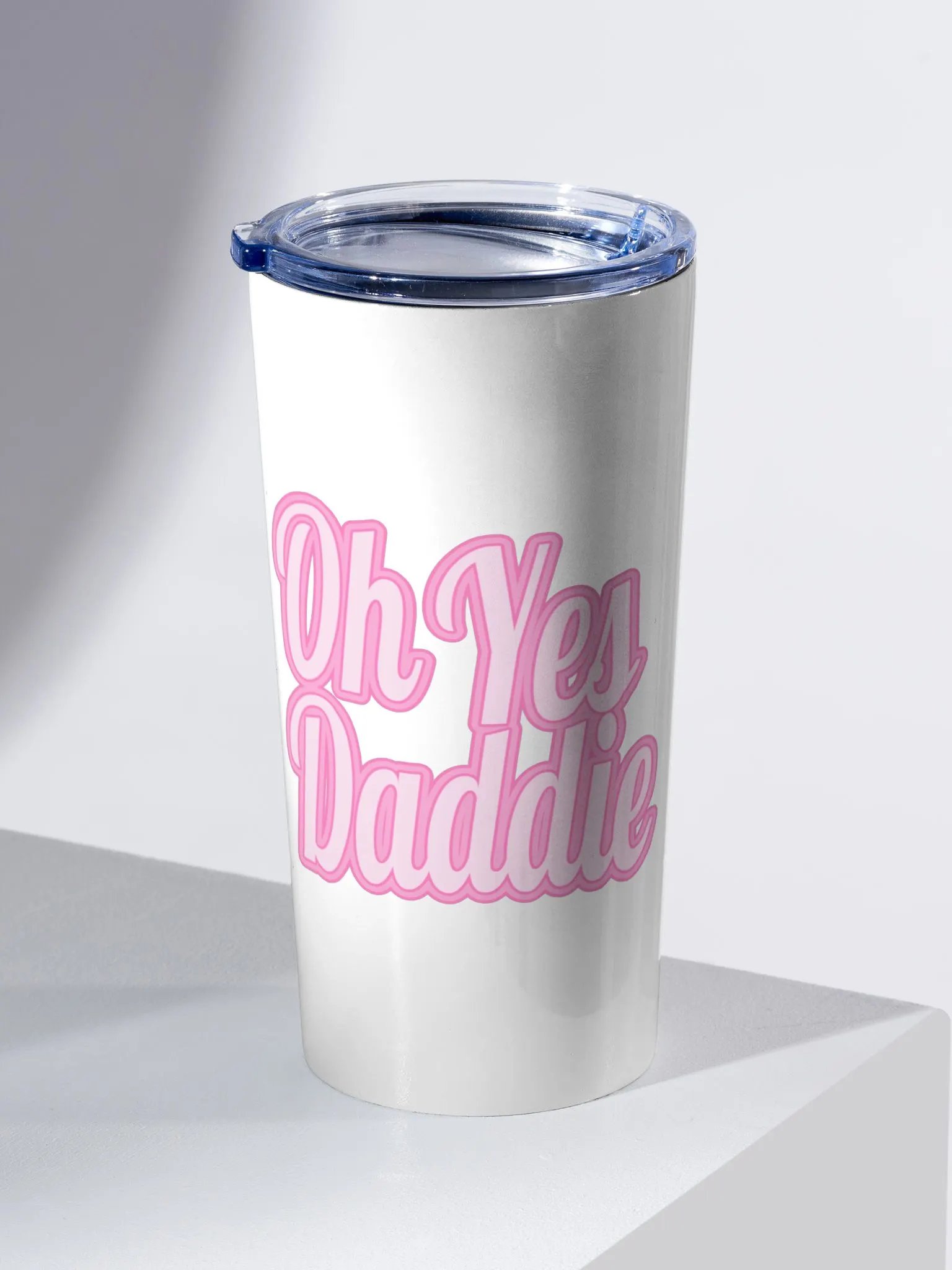 Oh yes daddie Tumbler 20 oz product image (1)
