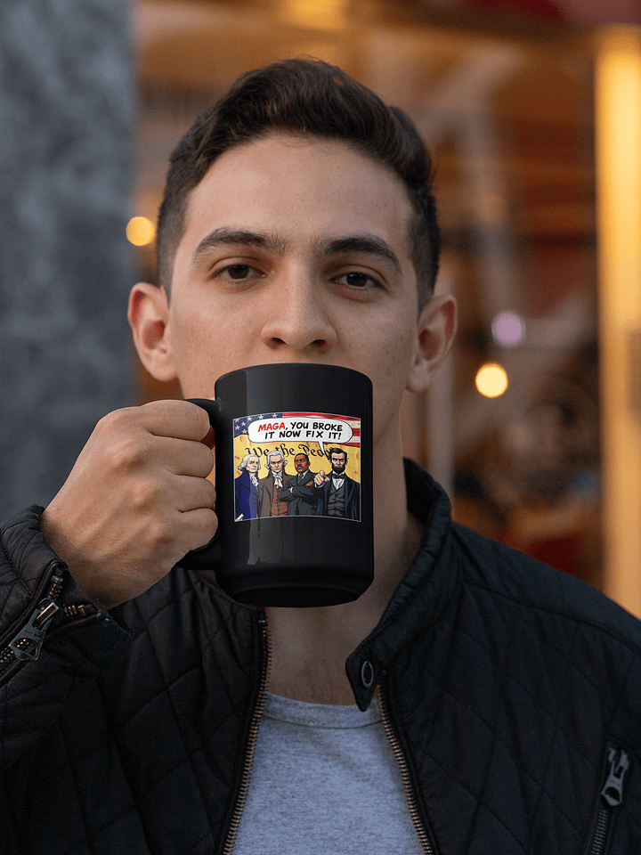 MAGA You Broke It Now Fix It! - Black Mug product image (2)