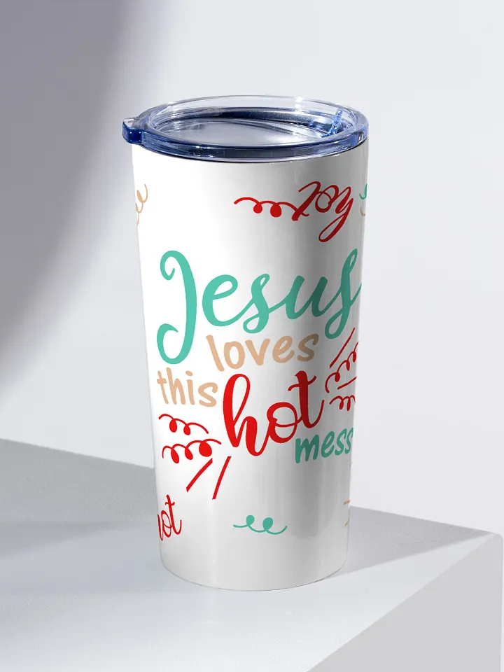 Jesus Love This Hot Mess Stainless Steel Tumbler product image (2)