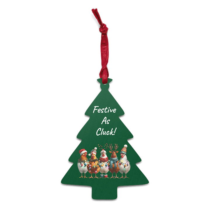 Festive As Cluck Wooden Tree Ornament product image (1)
