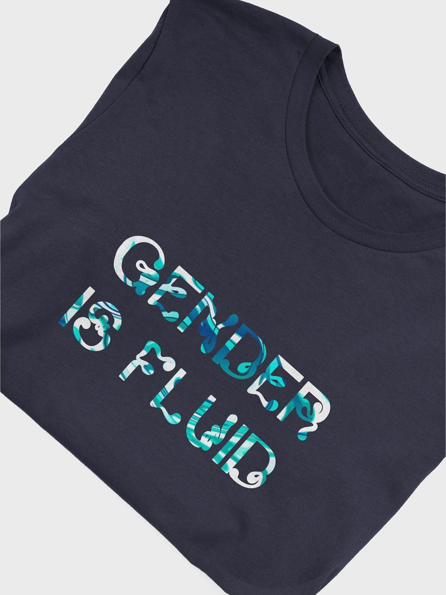 gender is fluid t-shirt product image (5)