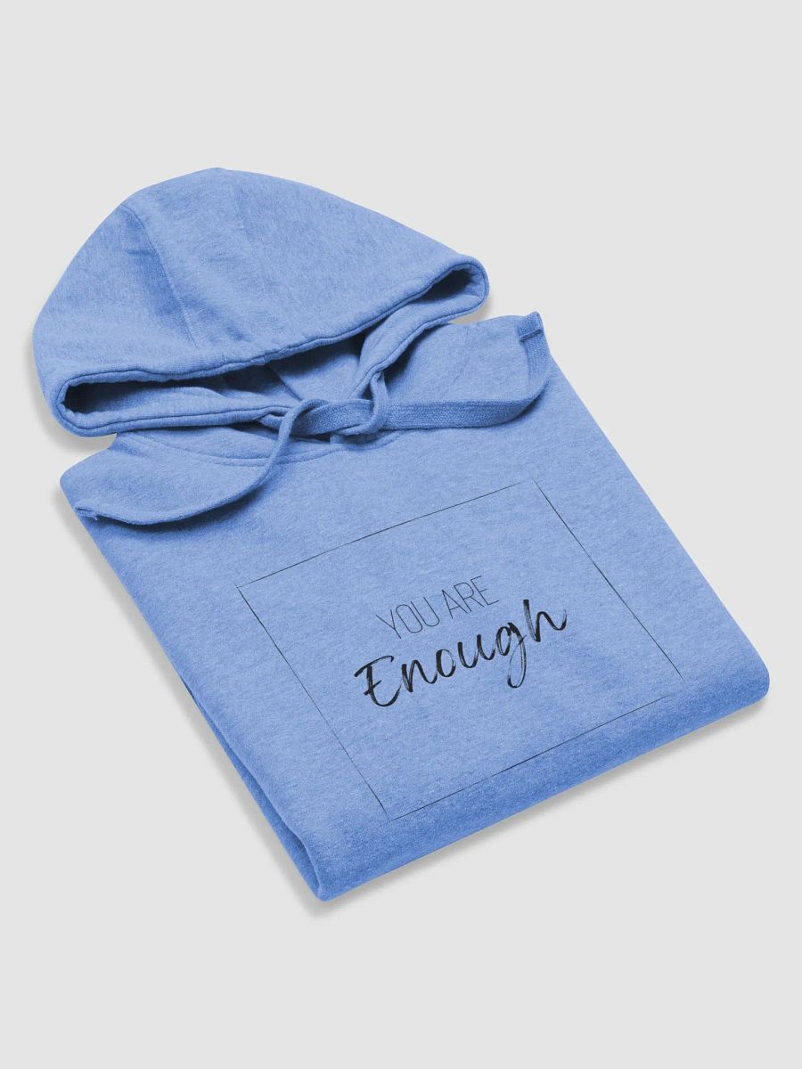 You Are Enough - Hoodie product image (5)