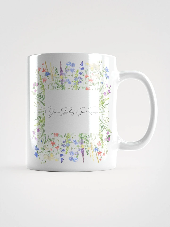 You're Doing Great Sweetie - Mug product image (1)