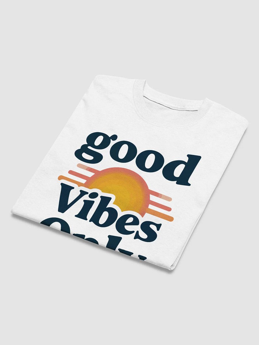 Good Vibes Only T-Shirt product image (3)