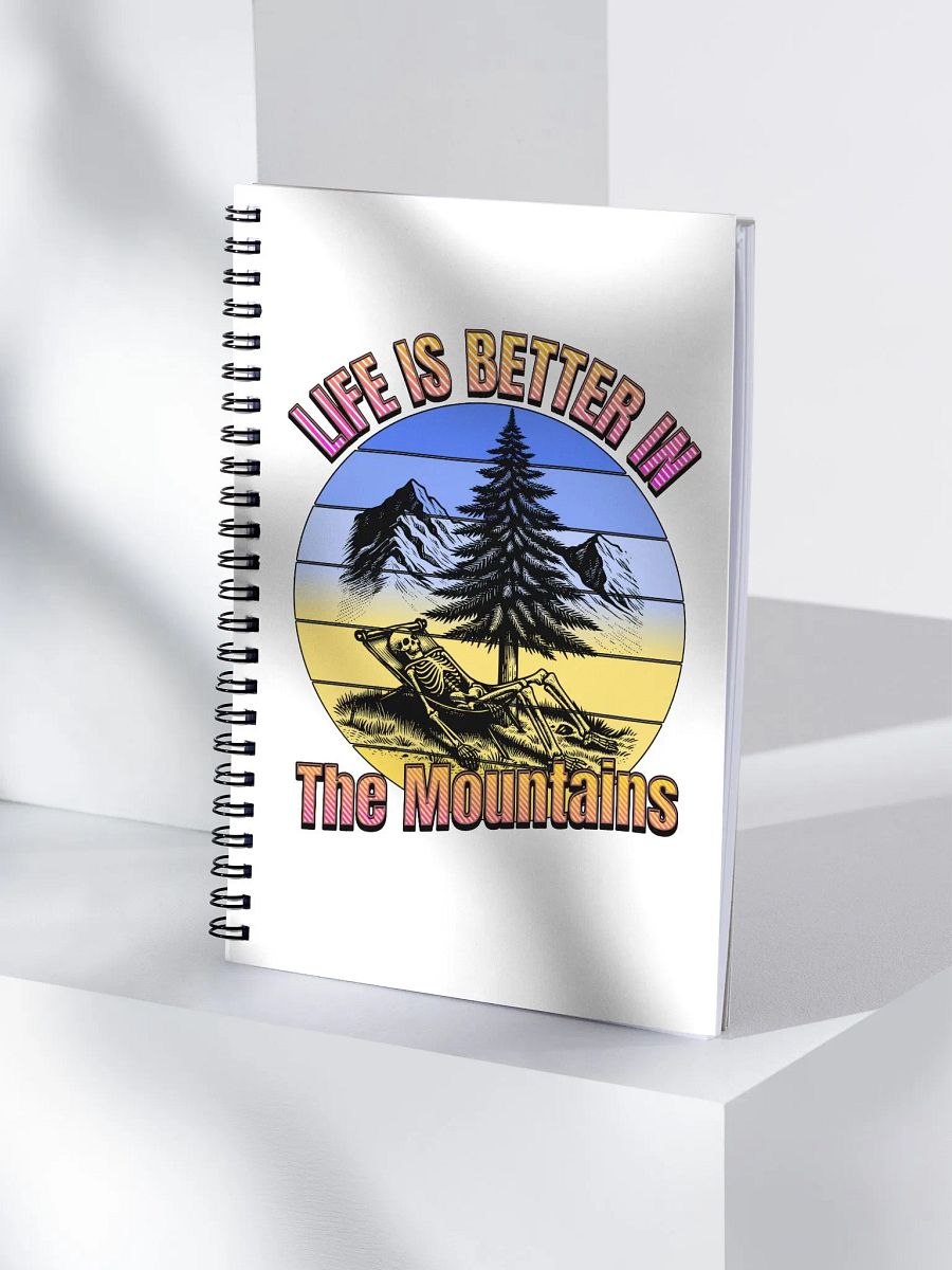 Life Is Better In The Mountains Skeleton Retreat Spiral Notebook product image (3)