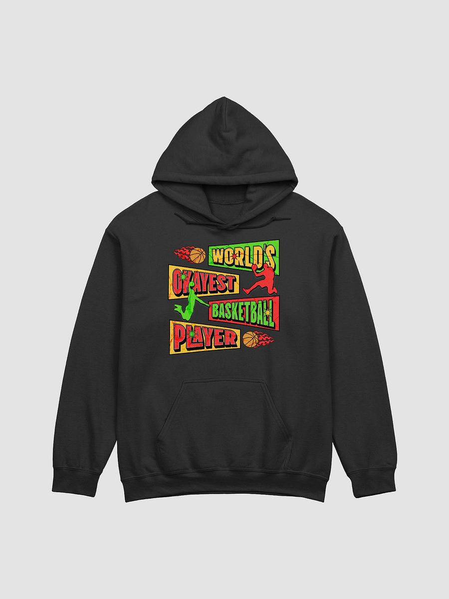 Worlds Okayest Basketball Player Hoodie product image (1)