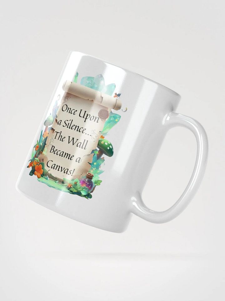 Funny Mom Mug – ‘Once Upon A Silence, The Wall Became A Canvas!’ Coffee Cup for Parents - White product image (4)