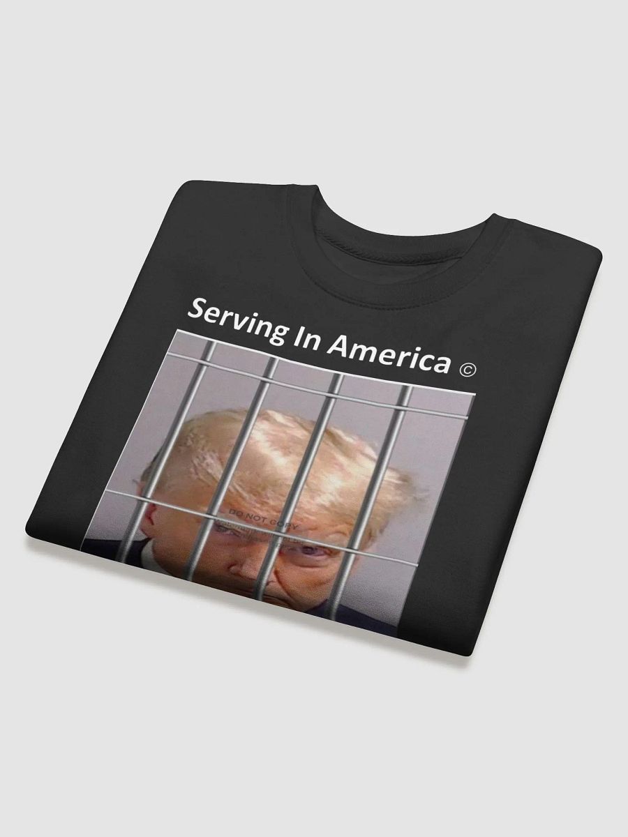 Trump Serving in America Sweatshirt product image (4)