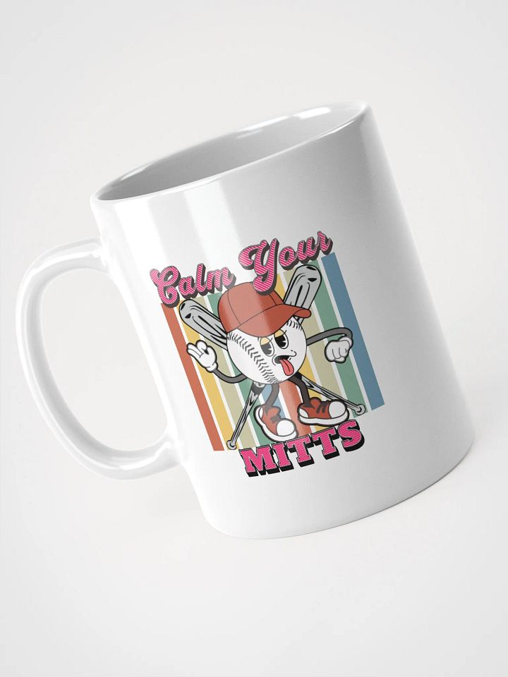 Calm Your Mitts Baseball Mug product image (2)