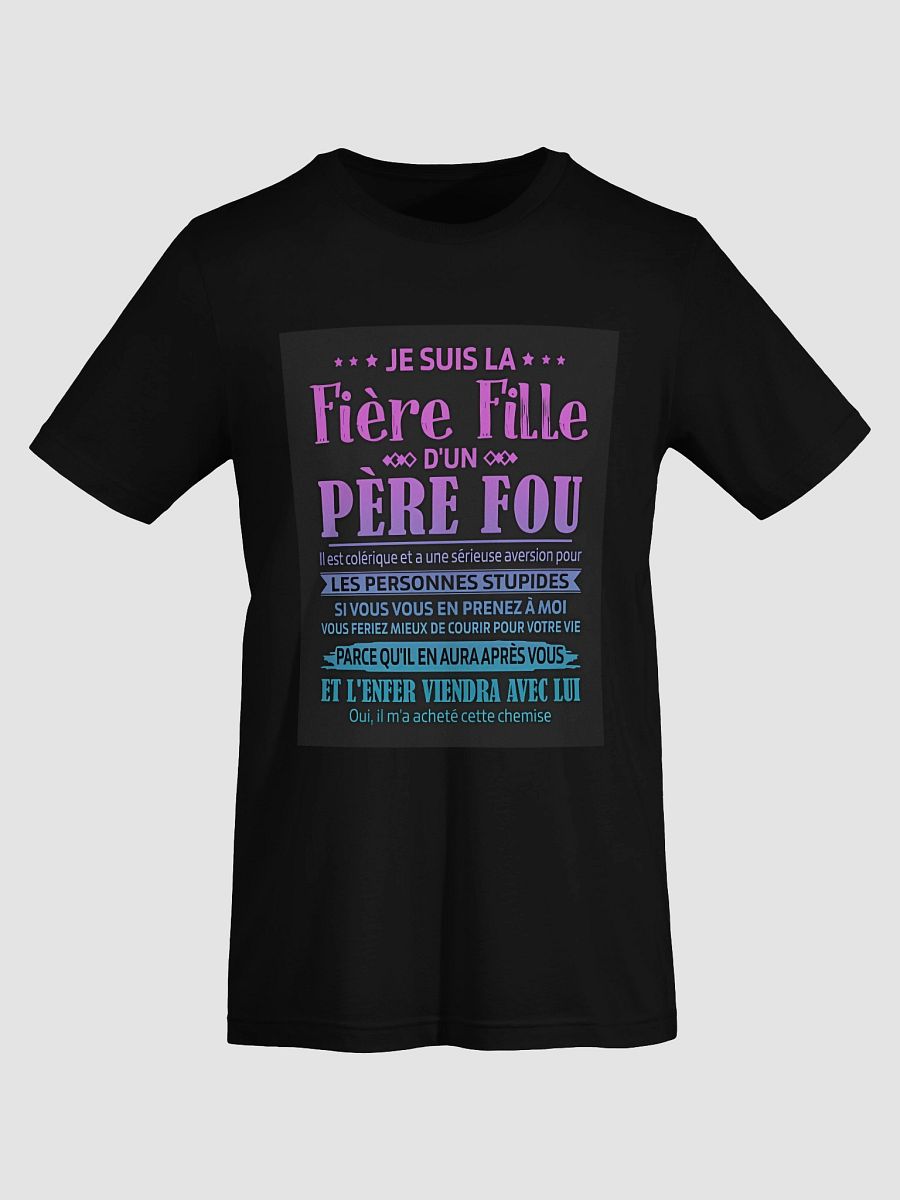 Je suis la fière fille d'un père fou product image (7)
