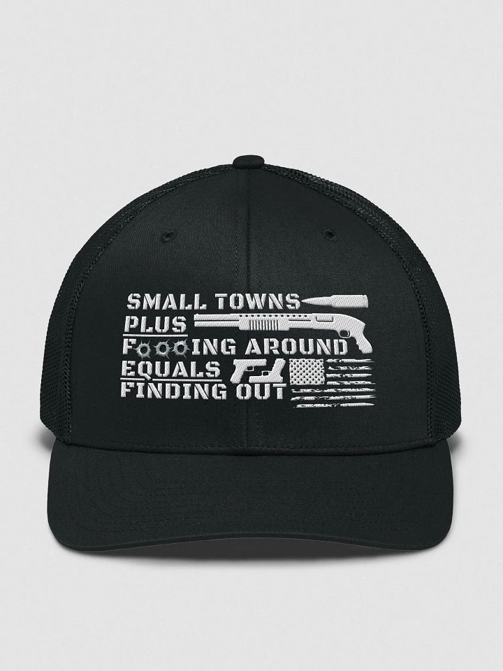 Small Towns + F***ing Around = Finding Out product image (2)