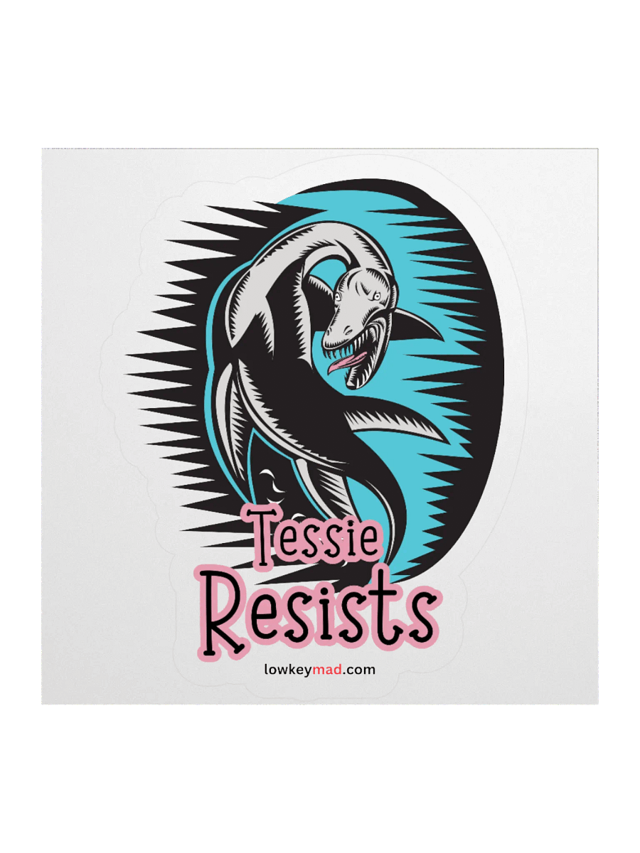 Tessie Resists Sticker product image (1)