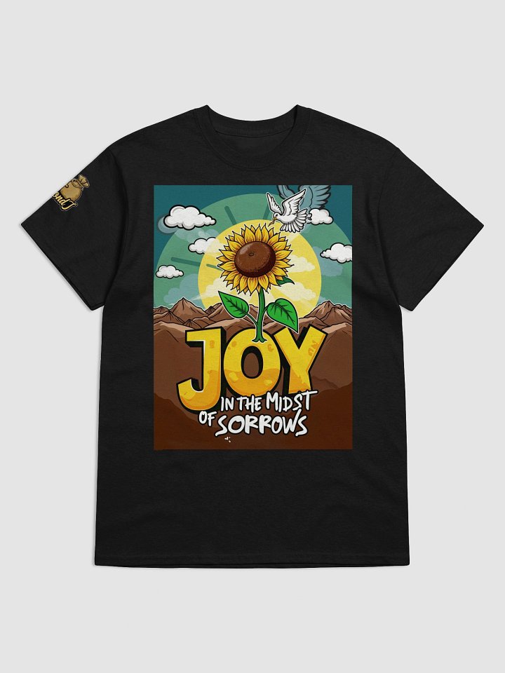 Raymond J - Joy In The Midst Of Sorrows Tee product image (5)