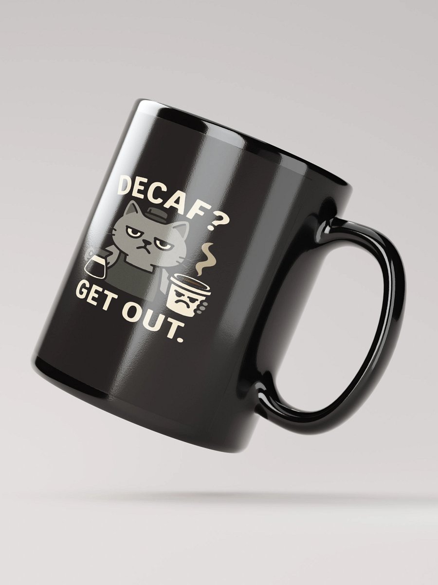 Funny Decaf Cat Mug | Sarcastic Coffee Lover & Office Gift product image (3)