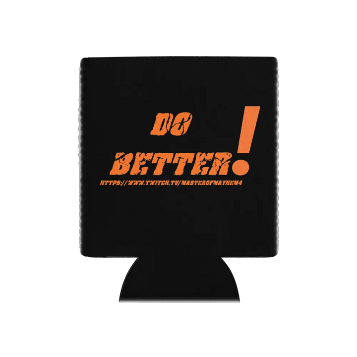 Do Better! Coozie product image (1)