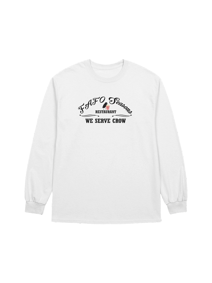 FAFO Seasons Restaurant-We Serve Crow (Logo) Long Sleeve Shirt product image (2)